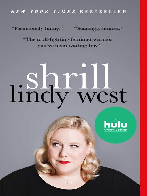 Title details for Shrill by Lindy West - Available